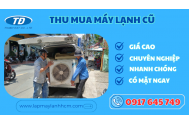 Thu Mua Máy Lạnh Cũ quận Tân Bình Giá Cao